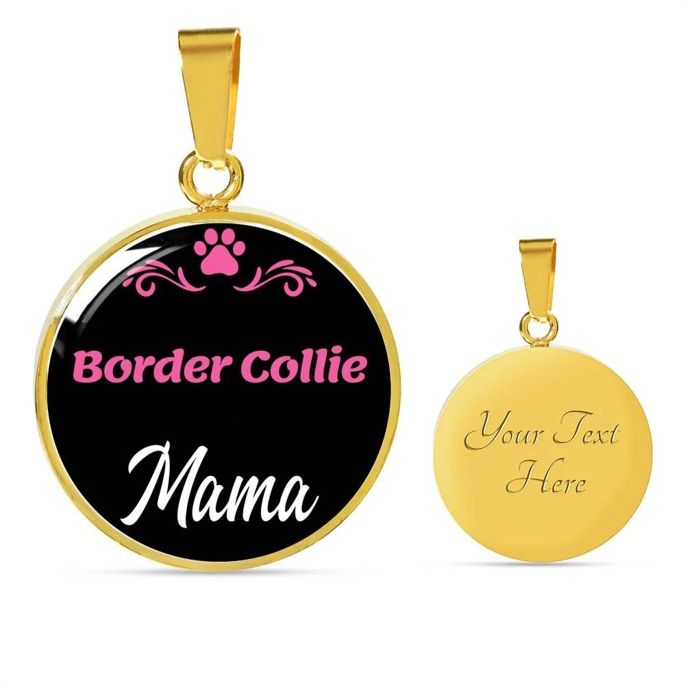 Border Collie Mama Personalized Engraved Gold Circle Necklace Custom Name Date